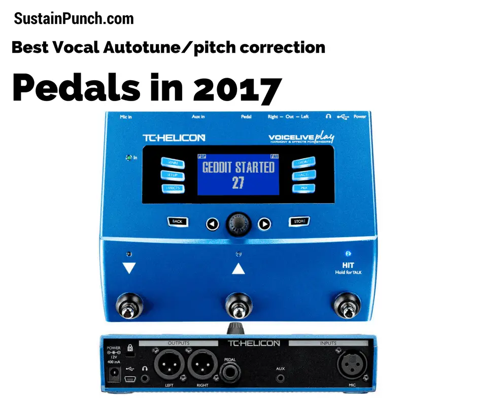 Best AutoTune Pedal & Live Pitch Correction Processor for Vocals 2018