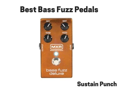 Best-Bass-Fuzz-Pedals Best Bass Fuzz Pedals - Fuzz Pedals for Bass