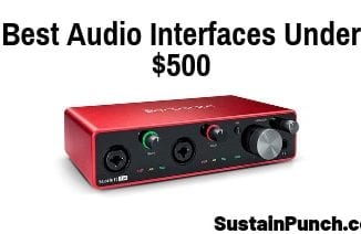 Top 8 Best Audio Interfaces under $500